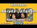 Download Lagu Neraka Jahanam Karaoke Duo Kribo Ahmad Albar Nada Pria/ Cowok /Male key Fm