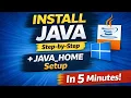 Java Installation Setup on Windows Step-by-Step JAVA - HOME Explained