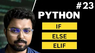 23 If else elif and nested if in Python Python for Beginners in Hindi Full Course