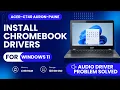 How to Download Install Any Chromebook Drivers for Windows10 11 Acer Chromebook Sound touchpad