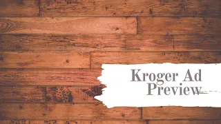 EARLY Kroger Ad for - Mega Sale Weekly Digital MORE