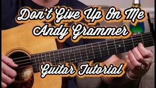 Download Don't Give Up On Me--Andy Grammer--Guitar Tutorial--Guitar Lesson MP3