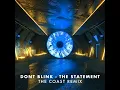 THE STATEMENT (The Coast Remix)