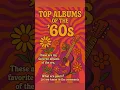 Lagu Top 10 Albums of the 60s  Psychedelic Rock, Blues \u0026 Woodstock Vibes #classicrock #rockhistory #blues