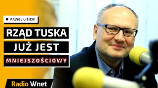 Lisicki: Rząd Tuska jest już mniejszościowy. Nie robi rozliczeń, tylko prowadzi brutalną zemstę