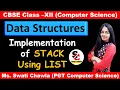 Implementation of Stack using List in Python Stack Operations using List Data Structures Class 12