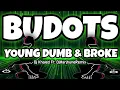 Download Lagu YOUNG DUMB \u0026 BROKE | Dj Khaled | DjMarjhuneRemix | TikTokViral