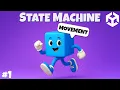 Unity StateMachine - Movement New Input System