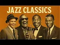 Download Lagu Legends of Jazz \u0026 Soul 🎷 Frank Sinatra, Louis Armstrong, Nat King Cole🎷 🎶 Jazz Classics 50s 60s 70s