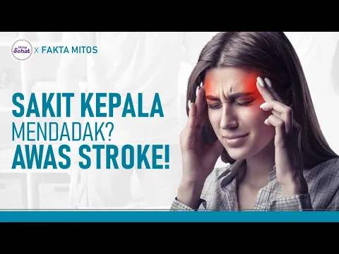 Ini Gejala Stroke Ringan yang Jarang Disadari
