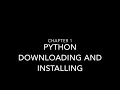 Python class 11 chapter 1 cbse Download and Install Python Script vs Interactive mode