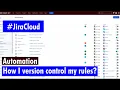 Jira Cloud Automation - How I version control my rules