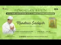 Download Lagu KAJIIAN TASHAWUF - KITAB MINAHUS-SANIYAH | GURU MUHAMMAD RIJANI / 2 JULI 2025