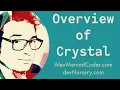 AM Coder - Brief Overview of the Crystal Programming Language Compiled Ruby