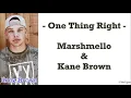 Marshmello & Kane Brown - One Thing Right (Lyrics)