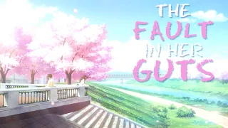 i want to eat your pancreas the fault in her guts