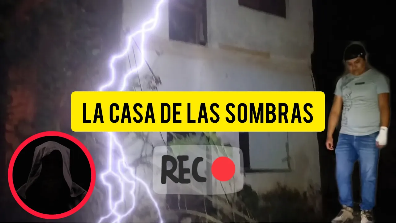 LA CASA DE LAS SOMBRAS 👻🏚️❌