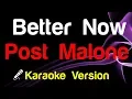 Post Malone - Better Now Karaoke