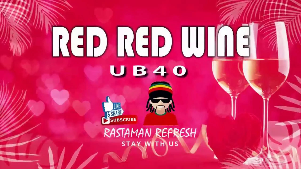 UB40 - Red Red Wine (LYRICS) π΅ UB40 - Red Red Wine (LYRICS) π΅