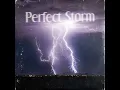 Perfect Storm