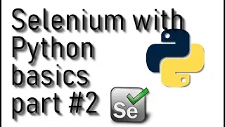 Selenium Webdriver with Python tutorial - basics part