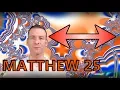 Matthew Chapter 25 Summary and What God Wants From Us