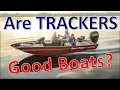 Are Tracker Aluminum Fishing Boats Good Boats