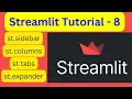 Streamlit Tutorial - 8 Layout elements st sidebar st columns st tabs st expander st container