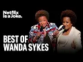 Best of Wanda Sykes Netflix Is A Joke