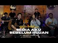 Lagu SEDIA AKU SEBELUM HUJAN (cover) - #LetsJamWithJames