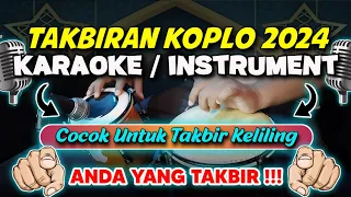 Download TAKBIRAN KOPLO FULL BASS BLEYER 2024 ( KARAOKE / INSTRUMENT ) COCOK UTNUK TAKBIR KELILING MP3