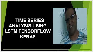 Time Series Analysis Time Series Forecasting Implementation Python LSTM TensorFlow Keras