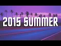Download Lagu 2015 summer vibes