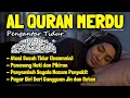 Lagu Al Quran Merdu Pengantar Tidur Surah Al Mulk, Ar Rahman, Al Waqiah, Penenang Hati \u0026 Pikirann
