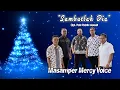Lagu LAGU MASAMPER ROHANI NATAL || MASAMPER MERCY VOICE - SAMBUTLAH DIA || KAS RECORD OFFICIAL