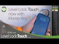 Level Lock Touch now with Apple Home Key