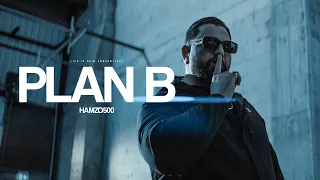 HAMZO 500 - PLAN B [Official Video]