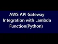 AWS API integration with lambda Python