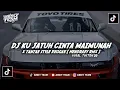 DJ KU JATUH CINTA MAIMUNAH X TANTAEE || SLOWED + REVERB STYLE REGGAE VIRAL TIKTOK !!!