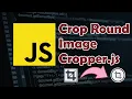 How to Crop Round or Circular Image in Javascript using Cropper JS