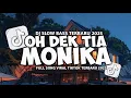 Download Lagu DJ OH DEK TIA MONIKA - TIMBUL LAM DADA PADA PANDANGAN PERTAMA SLOW VIRAL TIKTOK FUL SONG MAMAN FVNDY