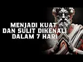 Download Lagu Menjadi Kuat dan Sulit Dikenali dalam 7 Hari | Filsafat stoikisme