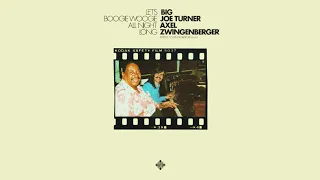 Download Big Joe Turner \u0026 Axel Zwingenberger - In the Evening MP3