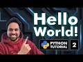 2 Python Tutorial for Beginners First Python Program Hello World