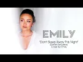 Download Lagu Don't Sleep Away This Night - Daniel Sahuleka cover by Emily Laras