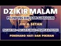 Lagu Dzikir Al-Ma'tsurat Petang Alaa Aql | Dzikir Sore Petang | Doa Petang