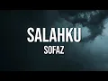Download Lagu Sofaz - Salahku (Official Lyric Video)