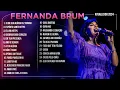 Download Lagu Fernanda Brum - AS MELHORES (Músicas Mais Tocadas) Atualizada 2024