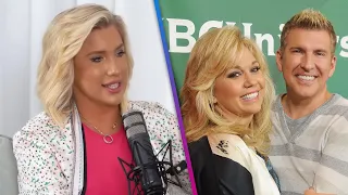 Savannah Chrisley Explains Why Julie Almost Didn t Marry Todd