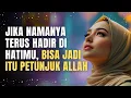 Download Lagu ✨ JIKA NAMANYA TERUS HADIR DI HATIMU, BISA JADI ITU PETUNJUK ALLAH